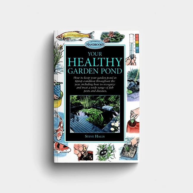 Your Healthy Garden Pond by Halls, Steve